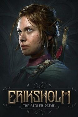 Eriksholm: The Stolen Dream (2025|RUS) PC Механики