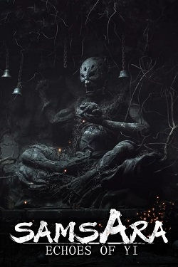Echoes of Yi : Samsara (Эхо И: Самсара) (2025) PC
