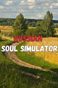 Russian Soul Simulator (Симулятор Русской Души) (2024) PC