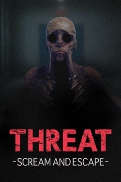 THREAT -SCREAM AND ESCAPE (2025) PC