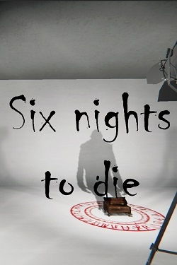 Six nights to die (2024) PC