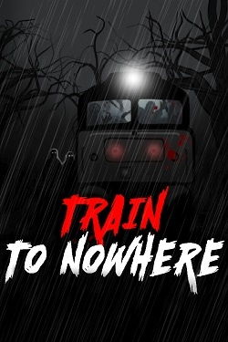Train to Nowhere (Поезд в никуда) (2024) PC