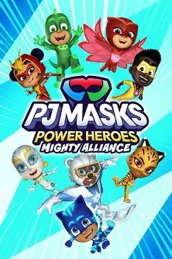 PJ Masks Power Heroes: Mighty Alliance (2024) PC