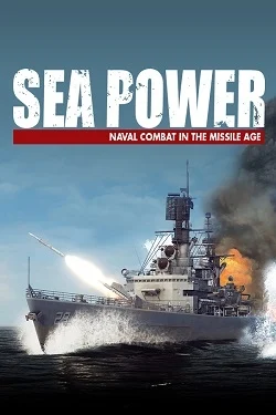 Sea Power Naval Combat in the Missile Age (2024) PC