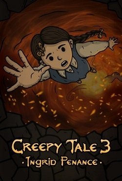 Creepy Tale 3: Ingrid Penance (2023) PC от Механики на Русском