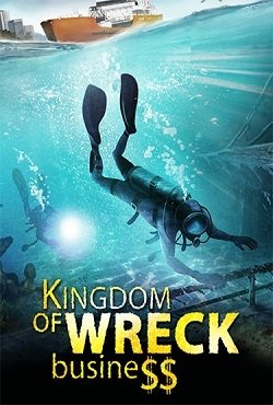 Kingdom of Wreck Business (2023) PC от Механики