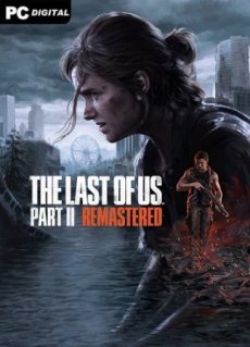 The Last of Us Part II Remastered (2025) PC | Пиратка