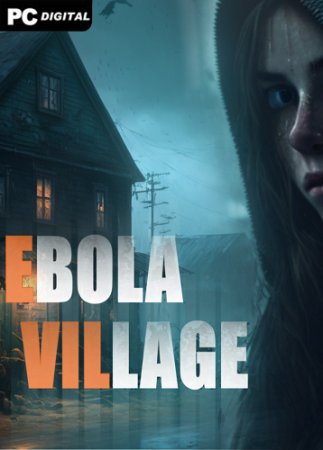 EBOLA VILLAGE (2025) PC RePack от R.G. Механики