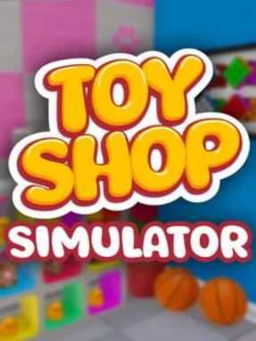 Toy Shop Simulator (2025) PC RePack от R.G. Механики