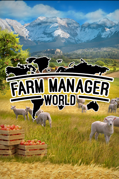 Farm Manager World (2025) PC от Механики на Русском
