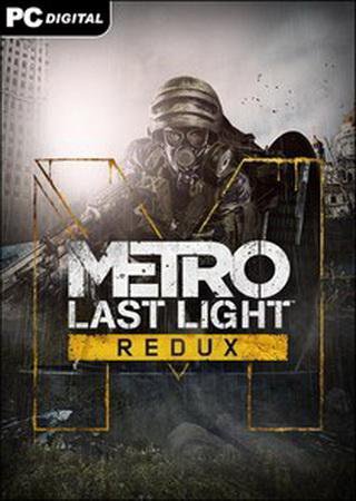 Metro: Last Light - Redux (2014) PC RePack от Механики