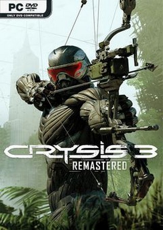 Crysis 3 Remastered (2022) PC RePack от Механики
