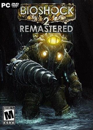 BioShock 2 - Remastered (2016) PC RePack от Хаттаб