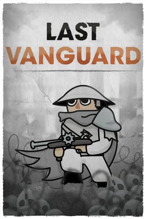 Last Vanguard (2025|RUS) PC RePack от FitGirl