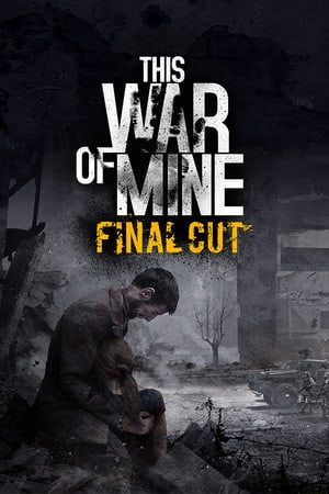 This War of Mine (2014|RUS) PC Пиратка + Дополнения