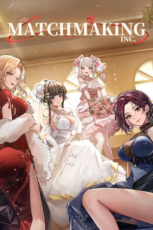 Matchmaking Inc. (2025|RUS) PC Пиратка
