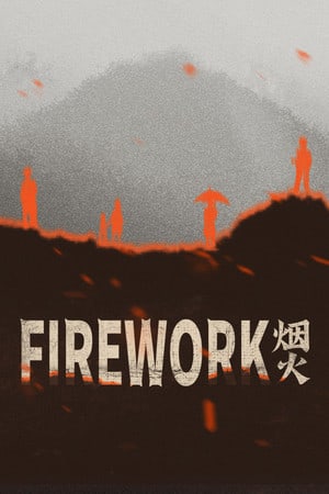 Firework (2021|RUS) PC Пиратка