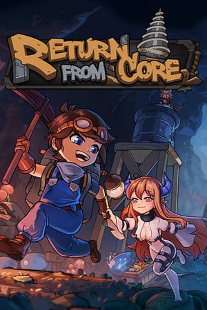 Return From Core (2025|RUS) PC RePack от Механики