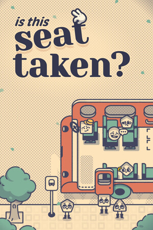 Is This Seat Taken? (2025|RUS) PC