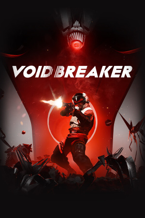 VOID BREAKER v.0.10.8 (Early Access) [RUS|ENG] (2025) PC RePack от Хаттаб