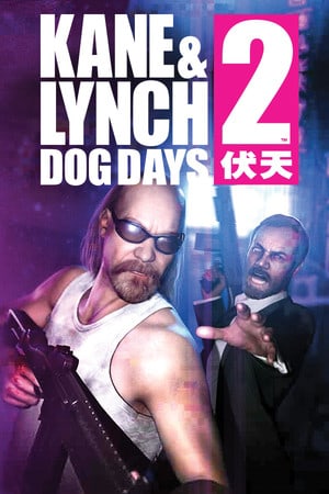 Kane and Lynch 2: Dog Days (Кейн и Линч 2: Собачьи будни) [RUS|ENG] (2010) PC RePack от FitGirl + DLC