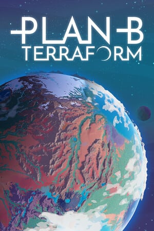 Plan B: Terraform (2025|RUS) PC Пиратка Portable