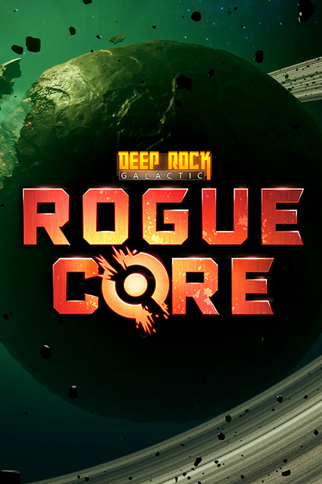 Deep Rock Galactic: Rogue Core (2025|RUS) PC Пиратка Early Access (Ранний доступ)