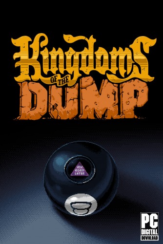Kingdoms of the Dump [RUS|ENG] (2025) PC RePack от Механики