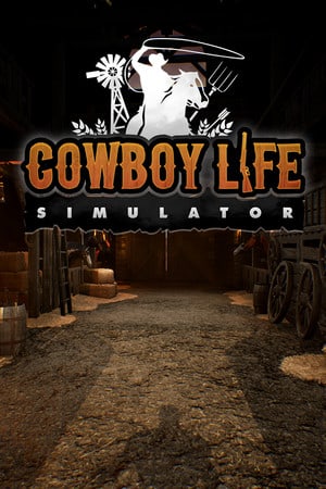 Cowboy Life Simulator [RUS|ENG] (2025) PC RePack от Механики