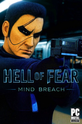HELL OF FEAR: Mind Breach [RUS|ENG] (2025) PC RePack от Механики