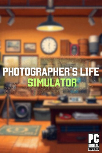 Photographer's Life Simulator [RUS|ENG] (2025) PC RePack от Механики