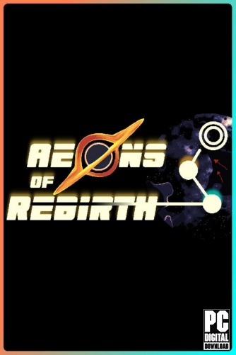Aeons of Rebirth [RUS|ENG] (2025) PC RePack от Механики