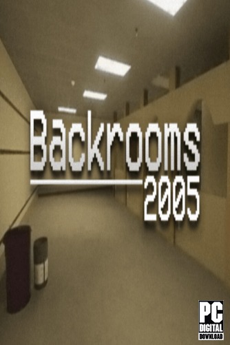 Backrooms - 2005 [RUS|ENG] (2025) PC RePack от Механики