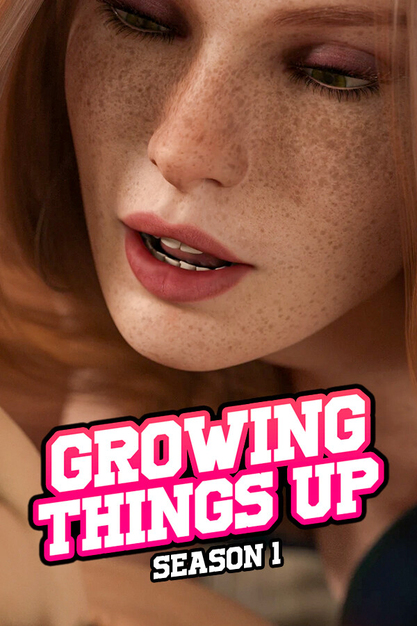 Growing Things Up - Season 1 v.0.45b [RUS|ENG] (2026) PC Лицензия