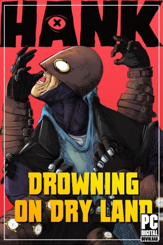 Hank: Drowning On Dry Land (Build 21594076) [RUS|ENG] (2026) PC Пиратка