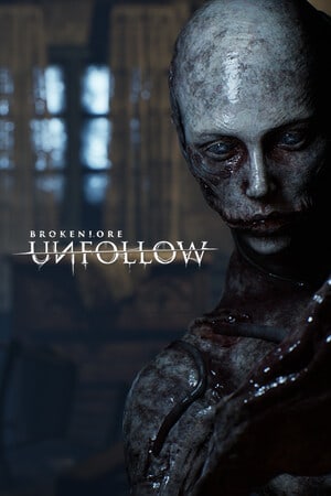 BrokenLore: Unfollow - Deluxe Pack (Разбитая История: Не Следовать) v.Build 21618406 [RUS|ENG] (2026) PC Пиратка Portable + All DLC