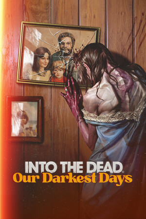 Into the Dead: Our Darkest Days v.0.3.1.10846 [RUS|ENG] (2025) PC RePack от Селезень