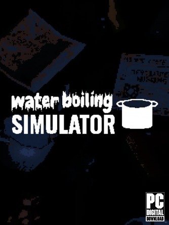Water Boiling Simulator v.1.2.7 [RUS|ENG] (2026) PC Пиратка