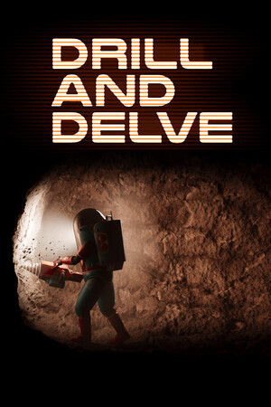Drill and Delve [RUS|ENG] (2026) PC Пиратка