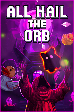 All Hail the Orb v.Build 22865027 [RUS|ENG] (2026) PC Пиратка Portable